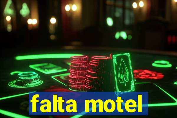 falta motel